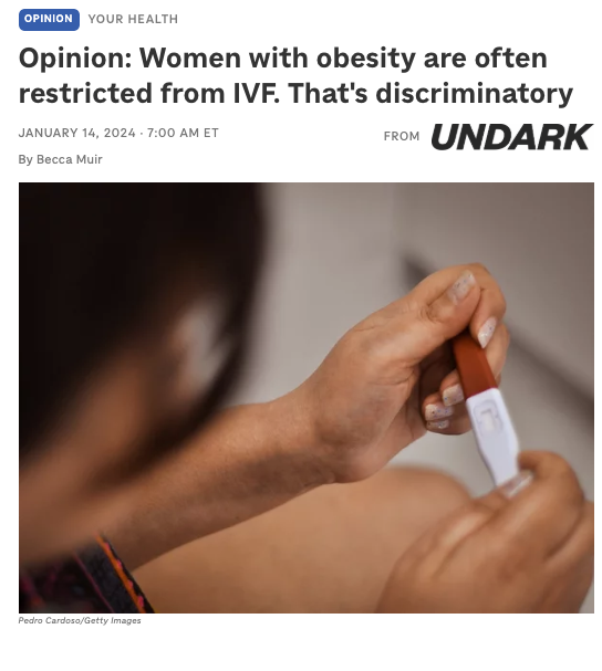 Opinion: Women with obesity are often restricted from IVF. That's discriminatory